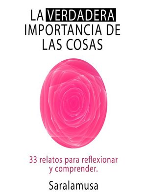 cover image of La Verdadera Importancia de Las Cosas